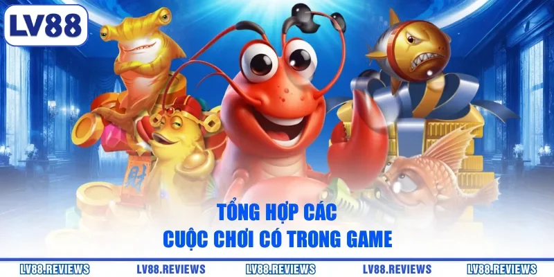 Tổng hợp các cuộc chơi có trong game